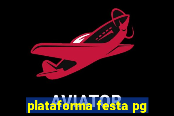 plataforma festa pg